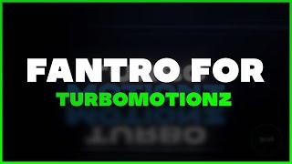 [ 2,5D ] Fantro For TurboMotionz  By jacob