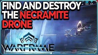 Find and Destroy the Necramite Drone Warframe Whispers in the Walls