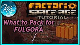 What to Pack for Fulgora Tutorial - Factorio Space Age DLC 2.0