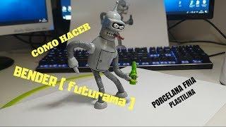 Como hacer a BENDER (futurama) en Porcelana fria o plastilina. Llegamos a los 50 suscriptores!!