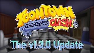 Toontown: Corporate Clash - v1.3.0 Informational Video