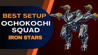  Best Setup For Ochokochi Squad : Iron Stars : War Robots WR