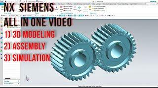 NX Tutorial | Spur gear | 3D modeling + assembly + Simulation | All in one video -@anilkatte1