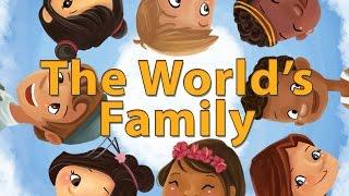 The World's Family (An Embracing Culture Story) kid's /children's podcast