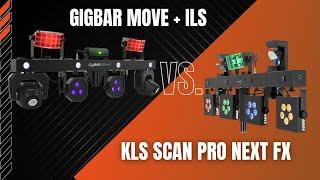 Chauvet DJ Gigbar Move +ILS vs. Eurolite KLS Scan Pro Next FX