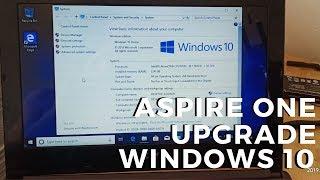 HOW TO UPGRADE ACER ASPIRE ONE RAM SSD AND WINDOWS 10 OS