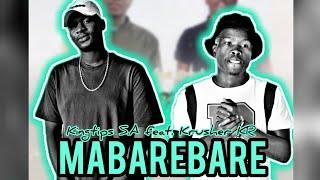 Kingtips SA feat. Krusher SA - Mabarebare(Original Mix)