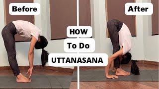 How to do Uttanasana ( Standing forward bend ) | Do Uttanasana with easy steps