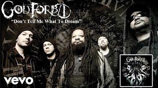 God Forbid - Don't Tell Me What To Dream (Audio)