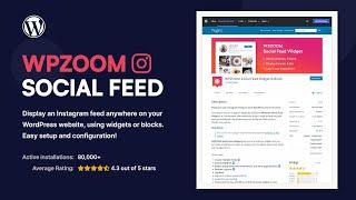 Add Instagram Feeds in WordPress with the WPZOOM Social Feed Plugin