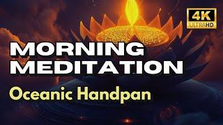 RELAXING HANDPAN MUSIC: Daily Calm | Water Sounds | Morning Meditation | Take a Deep Breath |4K UHD