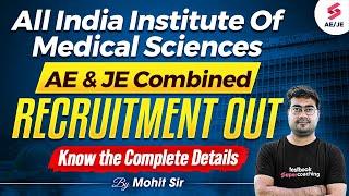 AIIMS Common Recruitment Exam 2025 | AIIMS Common Recruitment Exam for AE & JE Aspirants | Mohit Sir