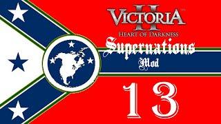 Victoria II - The Supernations Mod v1.40 | Rise of the Republic - Ep. 13 [The Great American War]