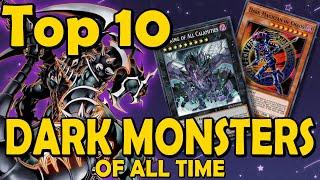 Top 10 Dark Monsters of All Time