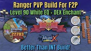 Ranger PVP Build For F2P | Level 90 White Equipment | Ultimate SD - Ragnarok X Next Generation [ROX]