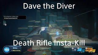 DAVE THE DIVER. Death Rifle Insta-Kill.