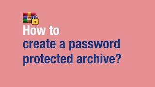 How to create a password protected archive - WinRAR Video