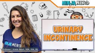 Urinary Incontinence