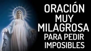 ORACIÓN MUY MILAGROSA  PARA IMPOSIBLES