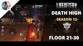 Lifeafter: Death High Season 12 (Floors 21-30) | Full walkthrough Guide