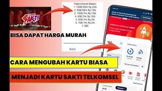 Cara Mengubah Kartu Biasa Menjadi Kartu Sakti Telkomsel Terbaru - Paling Recommended 