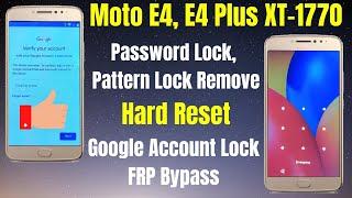 Moto E4 Plus (XT1770) Google Account Lock Remove l Frp Unlock l Pin/Pattern Lock Remove Without PC