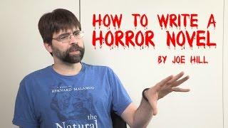 Joe Hill Tells You How To Write A Horror Novel
