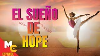 EL SUEÑO DE HOPE | Película para ver en FAMILIA completa en español | Drama