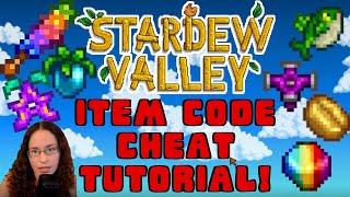 Item Code Cheat Tutorial! -Stardew Valley