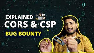 Content Security Policy & CORS Explained For Bug Bounty [ Hindi ]