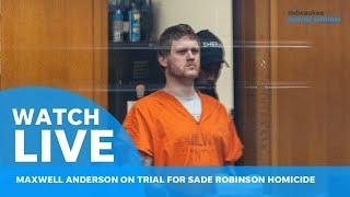Maxwell Anderson trial live: Day 6 of witness testimony in Sade Robinson murder case in Milwaukee