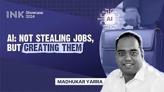 Madhukar Yarra: AI - Not Stealing Jobs, But Creating Them | @nextwealthindia