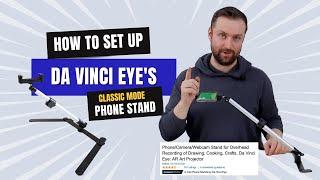 Recommended Phone Stand for Da Vinci Eye App
