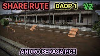 Share Rute Daop 1 Android Serasa PC!!