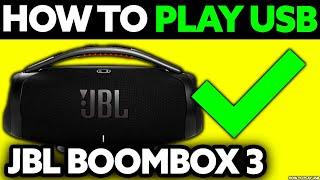 How To Play USB on JBL Boombox 3? (2025)