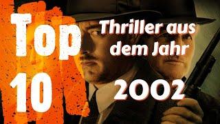 Top 10 - Die besten Thriller der 2000er | 2002