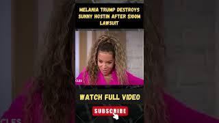 Melania Trump DESTROYS Sunny Hostin After $100M LAWSUIT part 2