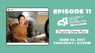 The Manila Times CSI: Celebrity, Style, Inspiration Season 3 Episode 11: #DaphneOsenaPaez