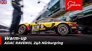 ADAC RAVENOL 24h Nürburgring | Warm-up | English