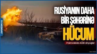 Ukrayna dayanmır... - Rusiyanın daha bir şəhərinə HÜCUM, Pokrovskidə AĞIR döyüşlər