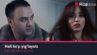 Bahodir Mamajonov - Hali ko'p yig'laysiz | Баходир Мамажонов - Хали куп йиглайсиз #UydaQoling