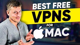 Free VPN For Mac - Top 3 Completely Free VPN Providers For MacOS