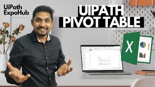 UiPath Tutorial | Uipath Pivot Table | Uipath Excel Automation Chapter 2 (2020)