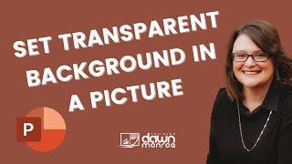 Set Transparent Background for a Picture in Microsoft PowerPoint