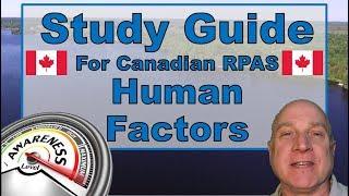 Don's Study Guide: Human Factors for Drone Pilots in Canada RPAS Basic & Advanced Exam Material