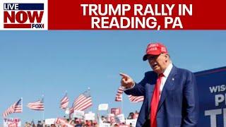 FULL SPEECH: Donald Trump Rally in Reading, Pennsylvania | LiveNOW from FOX