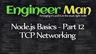 TCP Networking - Node.js Basics Part 12