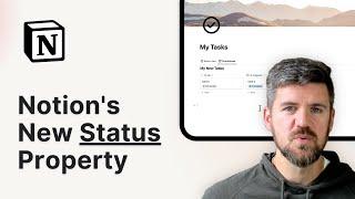 Notion’s Status Property Update: Here’s How it Works!