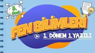 8. Sınıf 1. Dönem 1. Yazılı Hazırlık I Fen Bilimleri