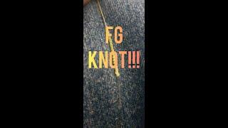 FG KNOT MADE EASY FOR KAYAK FISHING